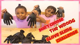DON'T CHOOSE THE WRONG SLIME GLOVE  CHALLENGE!!!