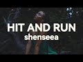 Shenseea - Hit and Run (Lyrics) ft. Masicka, Di Genius