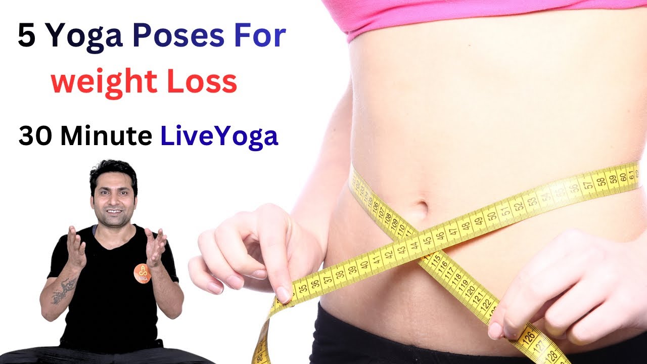 5 Yoga Poses For Weight Loss | Weight Loss Yoga