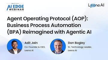 AI Edge Webinar: Agent Operating Protocol: BPA Reimagined with Agentic AI