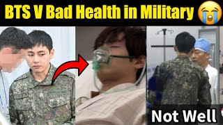 BTS V Bad Health in Military 😭| Taehyung Military Health Update 😱 #bts