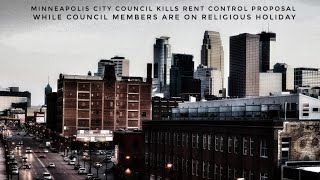 ￼Minneapolis Landlords Are Saved When City Council Fails To Advance Rent Control Plan