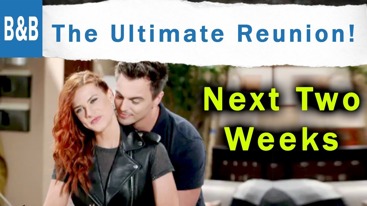 Bold and the beautiful next two weeks spoilers feb 24 mar 6 2 24 3 6
