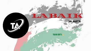 Labaik Ya Aqsa Edits ,X Talha