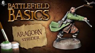 Painting Aragorn Strider | Battlefield Basics
