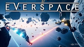 EVERSPACE - Part 1 : Learning to Survive