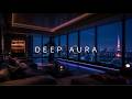 Deep Work Music ~ 2 Hour Mix: Deep Aura Ambient Beats for Study ~ Focus &amp; Productivity