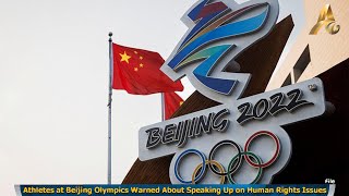 Athletes at Beijing Olympics Warned About Speaking Up on Human Rights Issues