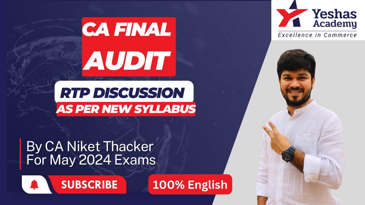 CA Final Audit | RTP Discussion | May 2024 | CA Niket Thacker - YouTube