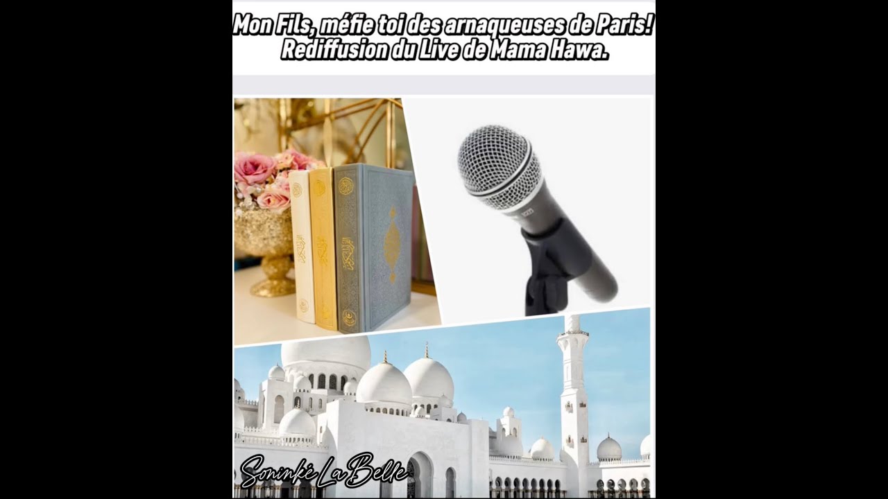 Rediffusion live de Mama Hawa 12 Septembre 2025| Mon fils, méfie-toi des arnaqueuses de Paris !