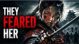 The Woman Who Became Japan's Most Feared Samurai | Samurai History | Japanese History.