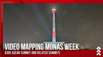 Video Mapping Monas Week 43rd Asean Summit and Related Summits