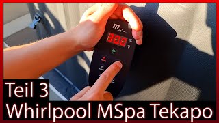 3: Whirlpool MSpa Tekapo InOutdoor Pool  Steuerung & Luftsprudel | Unboxing + Test + Review