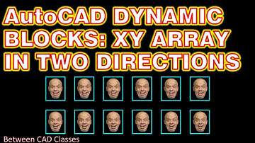 AutoCAD Dynamic Blocks: Array in Two Directions!