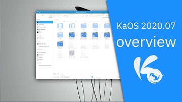 KaOS 2020.07 overview  | A Lean KDE Distribution.