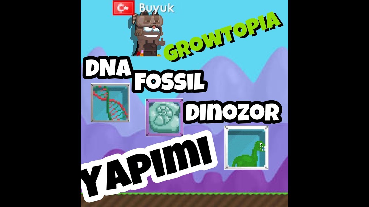 Growtopia Fossil,DNA ve Dinosaur yapımı