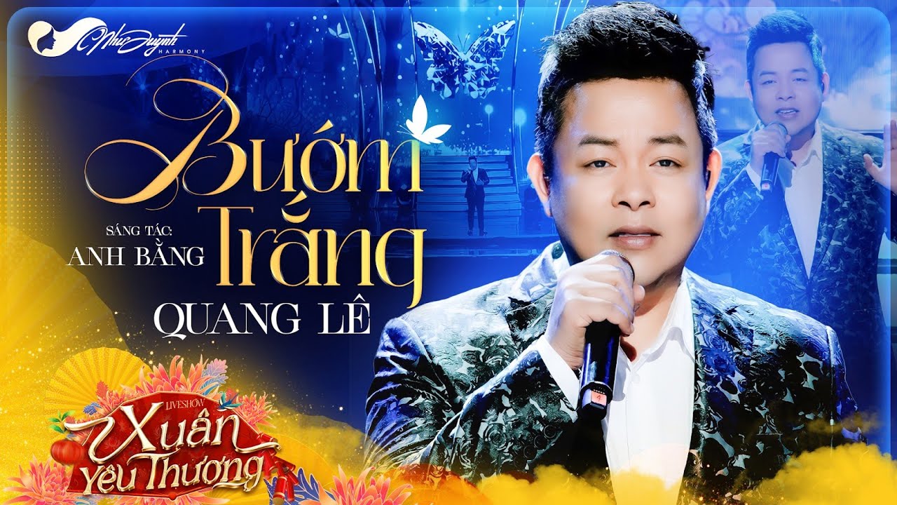Quang Lê - Bướm Trắng | Sáng tác: Anh Bằng | Live Show Xuân Yêu Thương