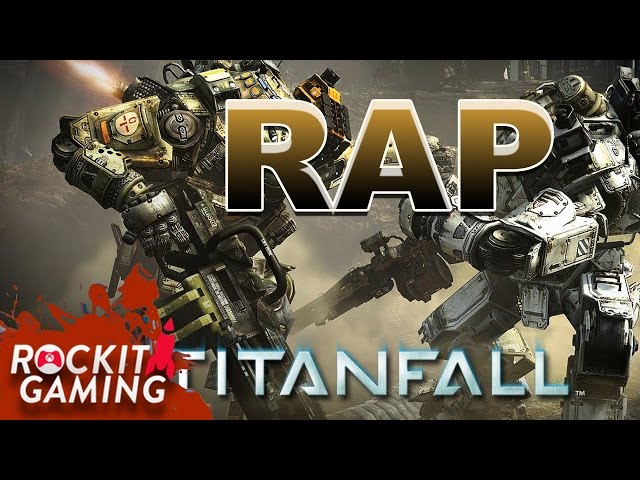 TITANFALL RAP | When Titans Fall | Rockit Gaming - YouTube