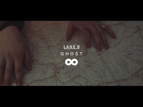 Lane 8 - Ghost feat. Patrick Baker (Official Music Video)