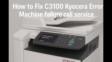 How to Fix C3100 Kyocera Error Machine failure call service.