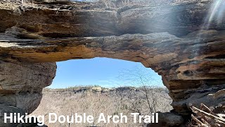 Double Arch Hiking At Red River Gorge March 2025