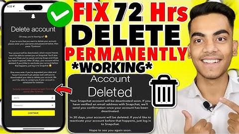 Fix Snapchat Account Permanently Delete 72 Hours Problem |Snap Account Permanently Delete Kaise Kare