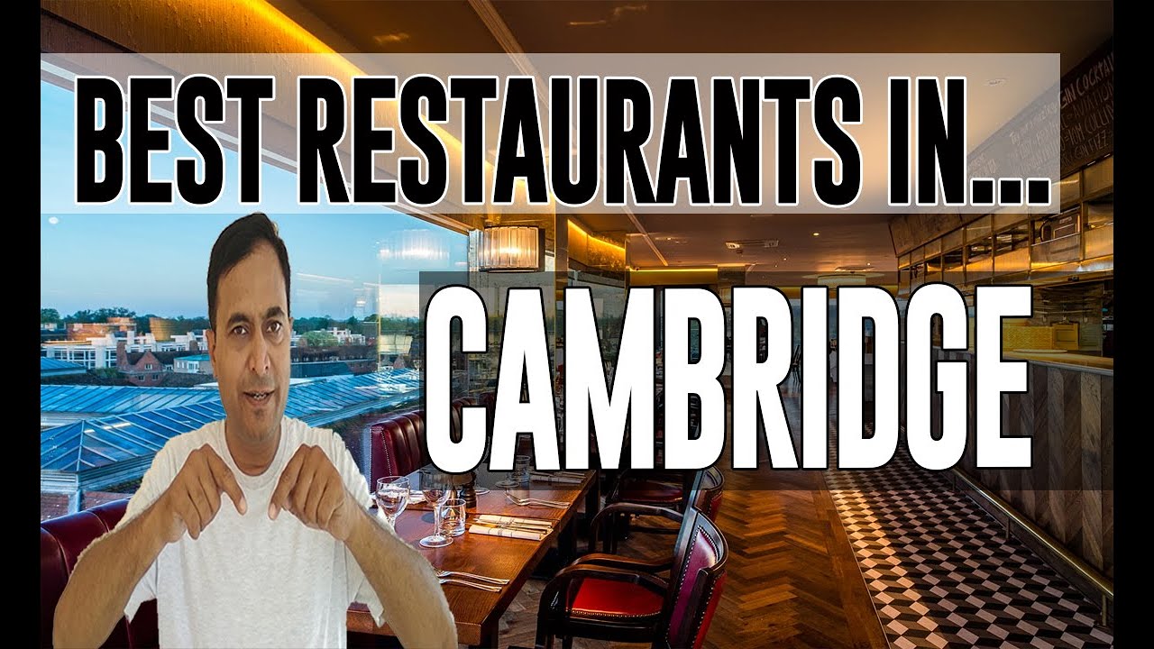 Best Restaurants & Places to Eat in Cambridge, United Kingdom UK - YouTube