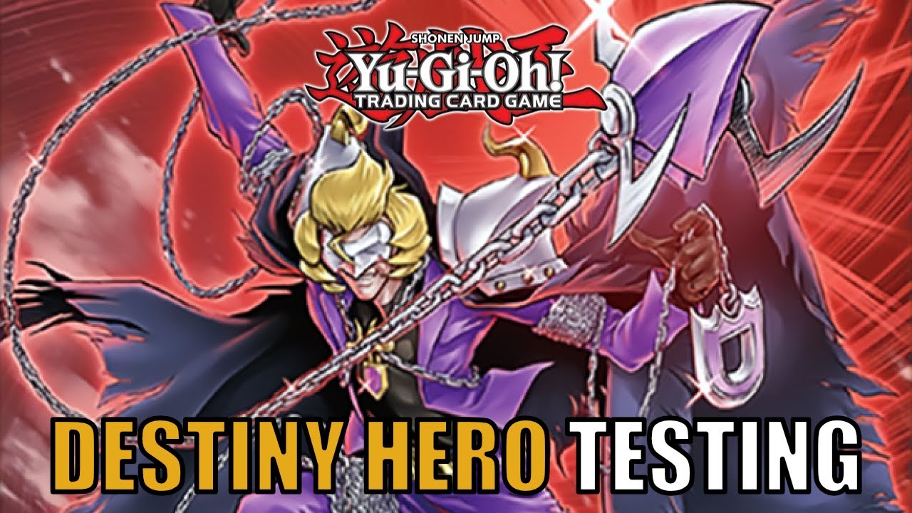 THIS IS THE BEST WAY TO PLAY HEROES POST BODE  - Yu-Gi-Oh! - DESTINY HERO DECK TESTING & DECKLIST!