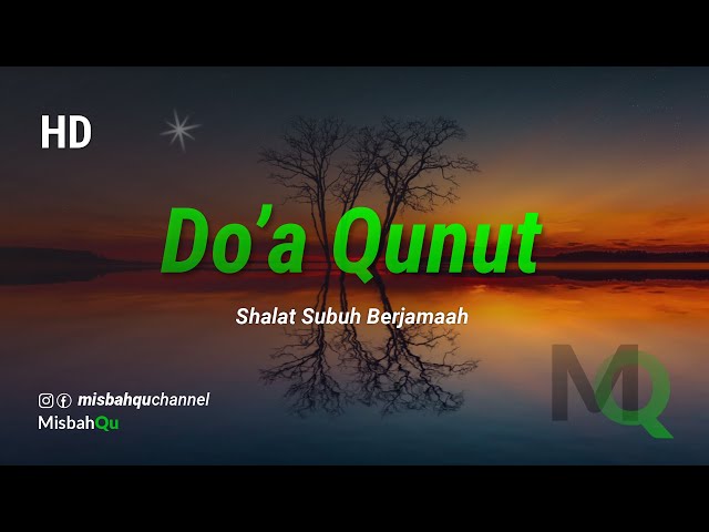 Doa Qunut Subuh Berjamaah | Allah hummah dinaa fiiman hadait - (Arab dan Artinya) class=