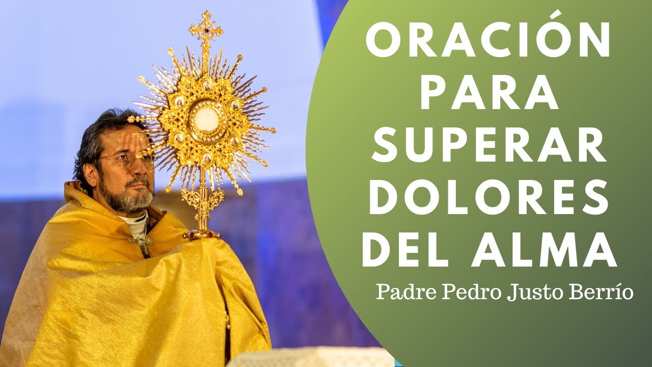 Oración para superar dolores del alma - El Buen Dios