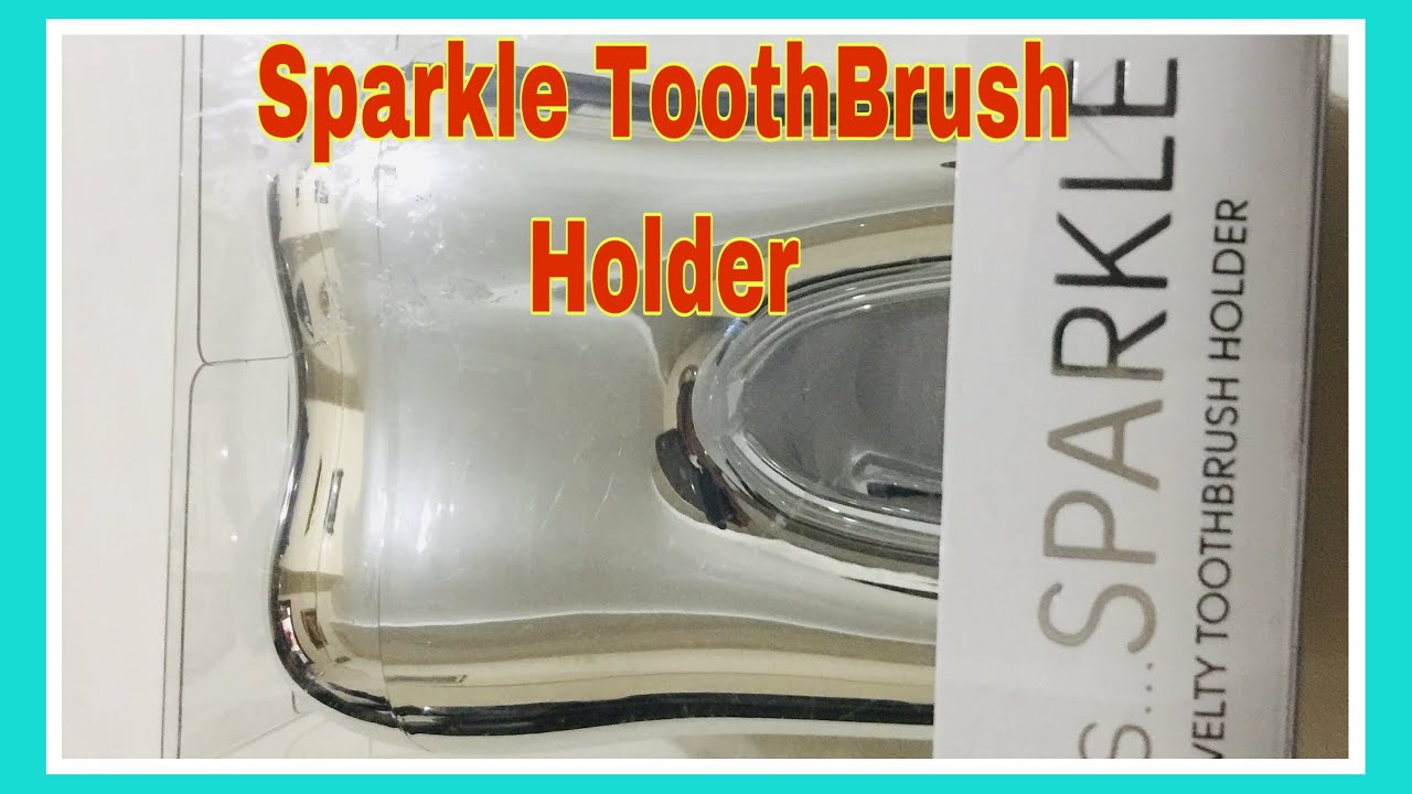 Sparkle ToothBrush Holder 🌈 YouTube