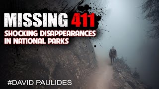Missing 411 - Missing Persons Cover-Up By David Paulides Wealth
