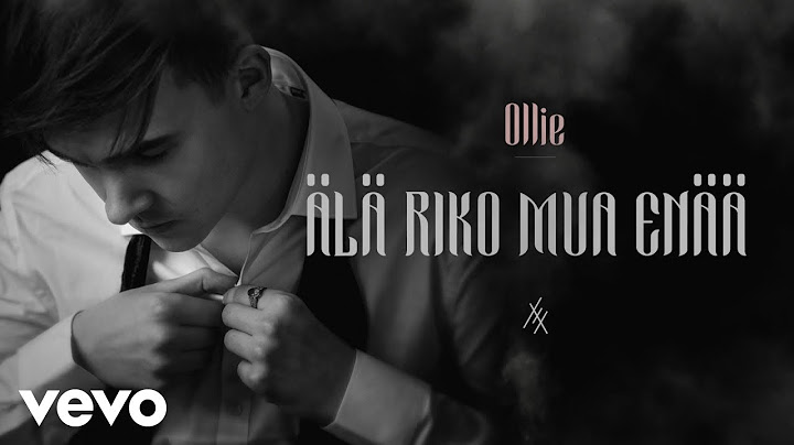 Ollie - Älä riko mua enää (Audio)