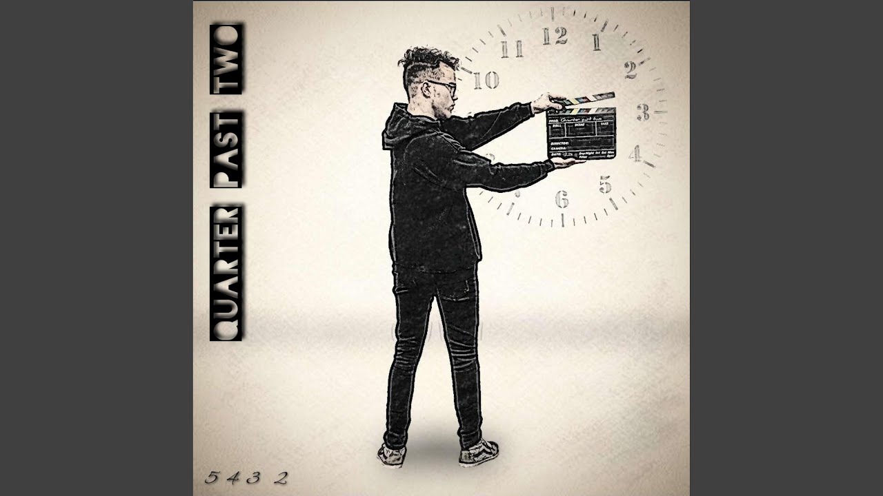 Quarter past two YouTube