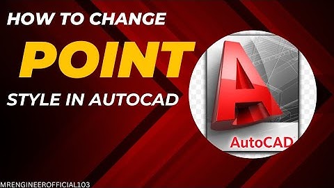 How To Change Point Style in AutoCad 2022| #autocad