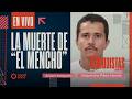 Los Periodistas y la Muerte de 'El Mencho' 📰
