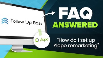How do I set up Follow Up Boss leads to get remarketed to with Ylopo?