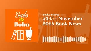 - November 2025 Book News Books And Boba