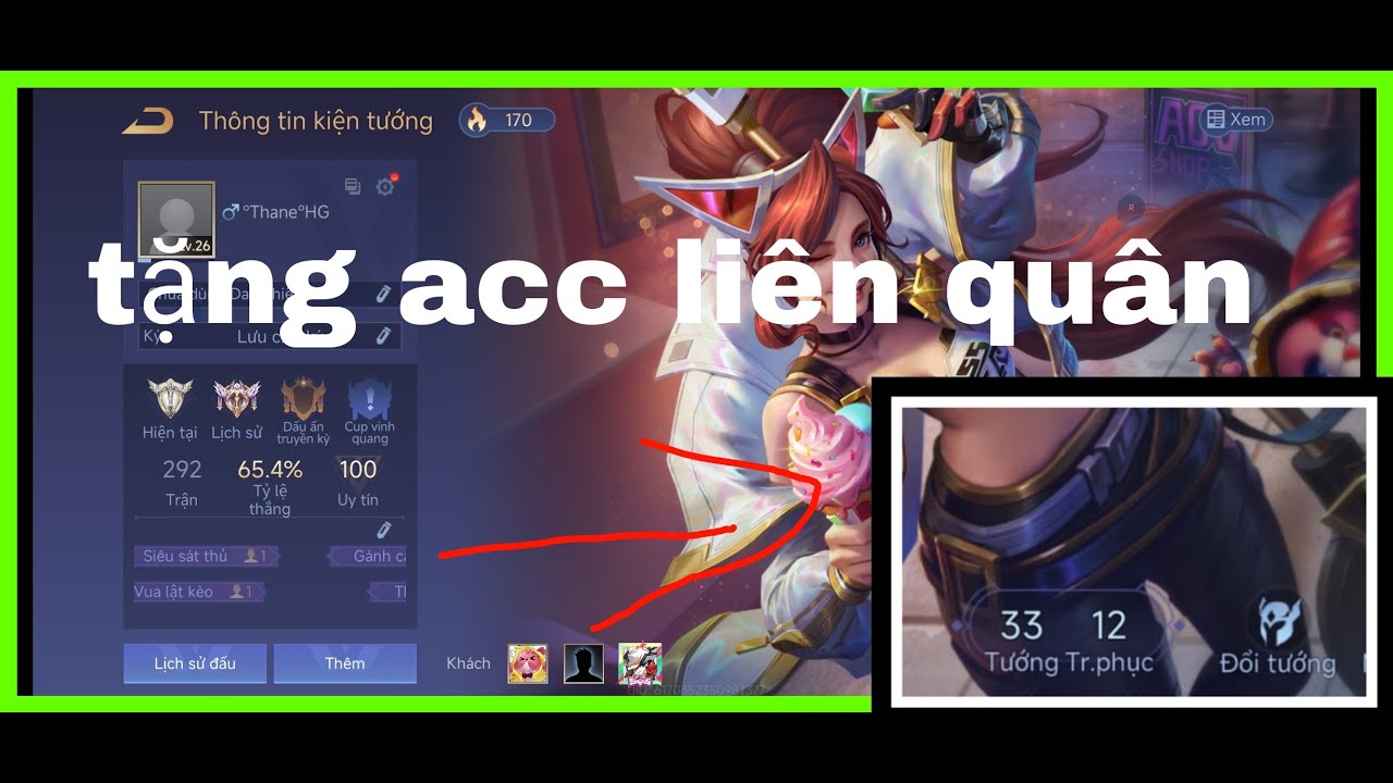 Tặng Acc Liên Quân 33 Tướng 12 Skin Bậc ss