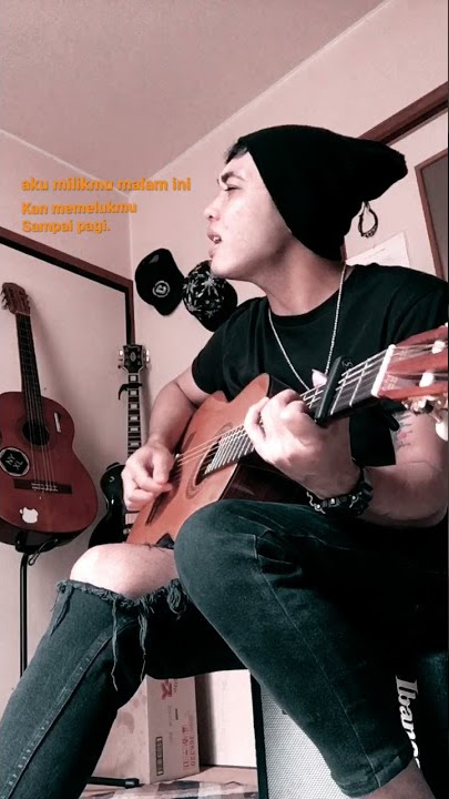 Aku milikmu malam ini. #akumilikmumalamini #cover #coversong #music