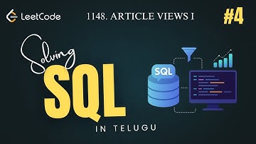 SQL Problems in Telugu | LeetCode #4 — Article Views I(1148) | SQL Interview Questions Explained