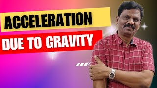 Acceleration due to Gravity | class 9 physics | Chapter 10 Gravitation
