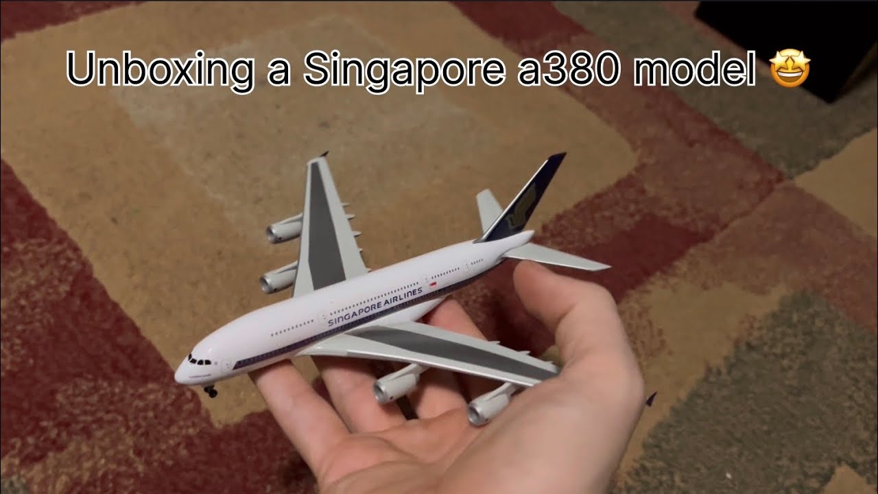 Unboxing a Singapore airlines a380 model! 😃 