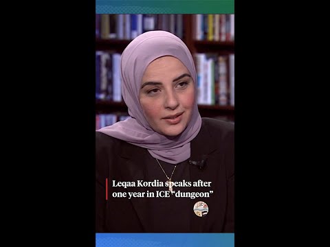 Leqaa Kordia speaks after one year in “ICE dungeon”