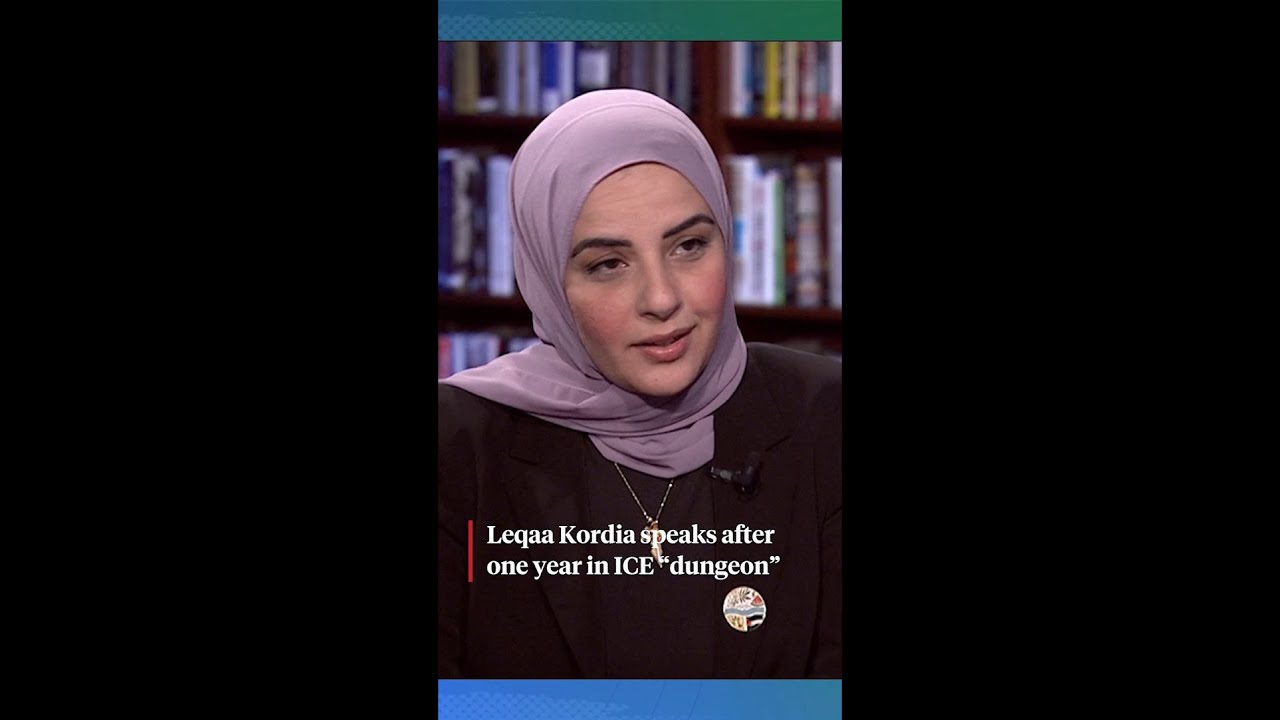 Leqaa Kordia speaks after one year in “ICE dungeon”