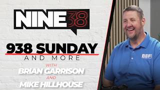 Nine38 - E102 - 938 Sunday and More
