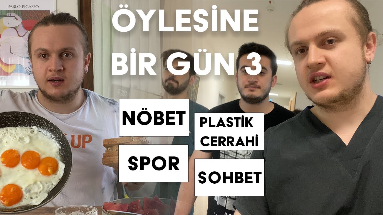 Öylesine Bir Gün 3.Bölüm | Nöbet, Plastik Cerrahi, Spor, Sohbet