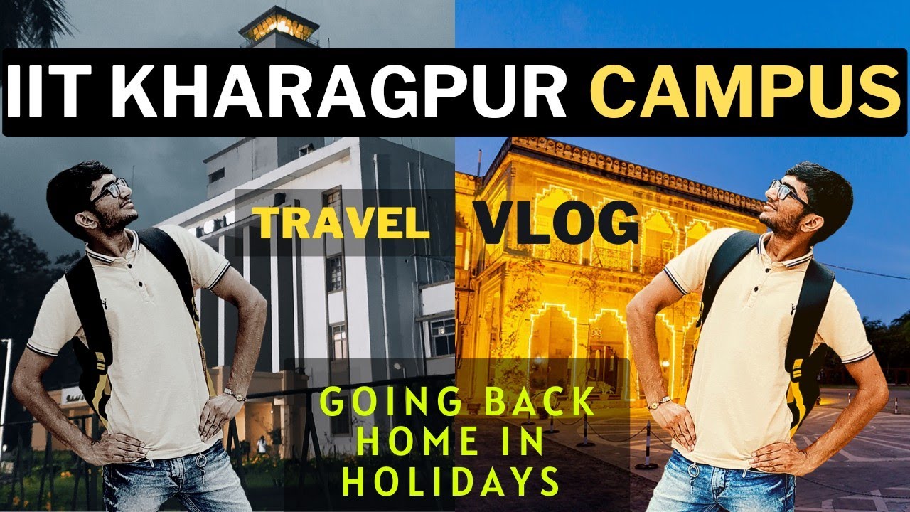 When IITians go home during holidays | IIT Kharagpur campus tour | IIT Kharagpur campus life | #iit