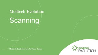 Medtech Evolution Scanning | V6.2