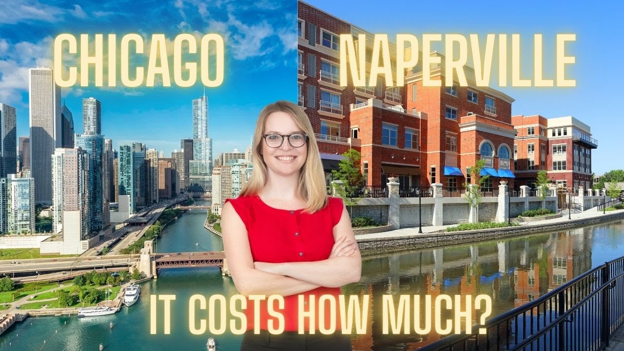 Is Naperville IL expensive / Naperville Vs Chicago / Naperville Chicago / Moving to Naperville